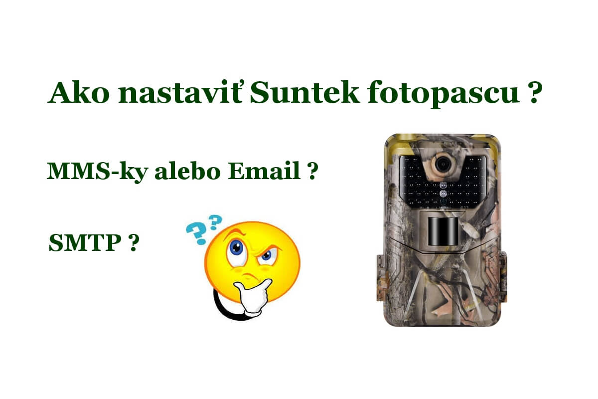 Ako nastaviť Suntek fotopascu